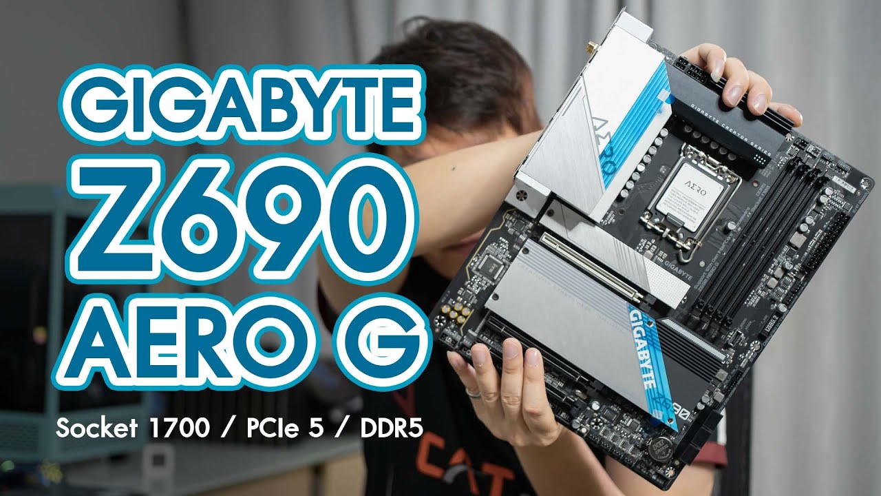 GIGABYTE Z690 Aero G โทนสีขาวสดใส รองรับ DDR5 / PCIe 5 มี Wifi YouTube