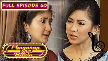 Full Episode 60 | Pangarap Na Bituin
