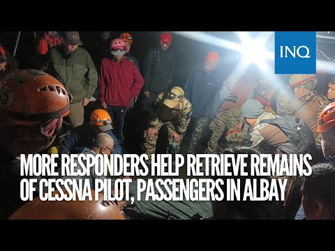 More responders help retrieve remains of Cessna pilot, passengers in Albay