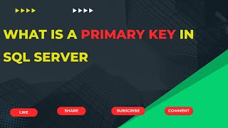 PRIMARY KEY A VERY IMPORTANT TOPIC IN SQL SERVER - PART 4