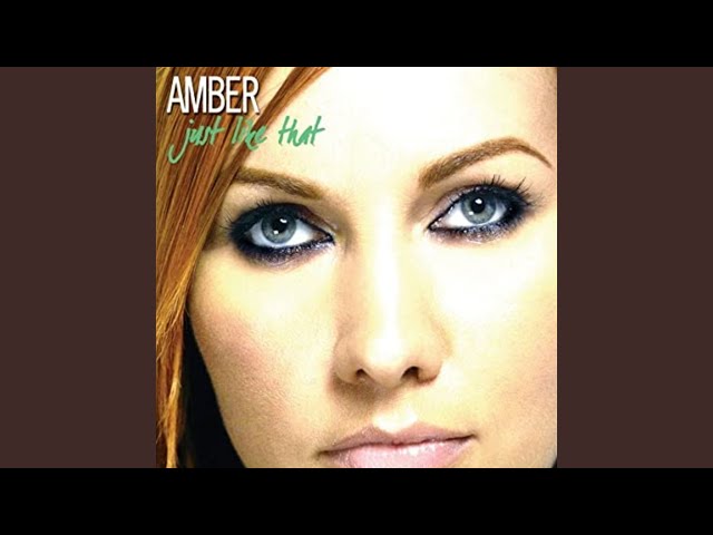 Amber - Just Like That