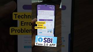 yono sbi 2.0 app technical error problem solution | sbi bank yono update | yono app new update 2026