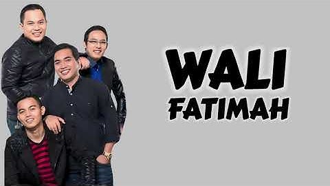 WALI - FATIMAH ( LIRIK LAGU )