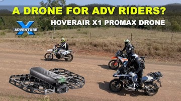 Is this THE drone for adventure riders? HOVERair X1 PROMAX drone︱Cross Training Adventure