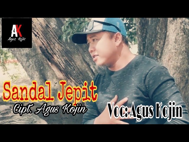SANDAL JEPIT - Agus Kojin (Official Music Video) class=