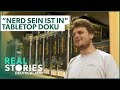 TABLETOP in Deutschland - Doku über die "Nerd-Szene" | Real Stories Deutschland