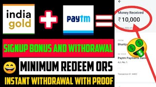 🔥 Maha loot sign up bonus withdrawal trick || India gold app unlimited trick || instant payment 😍 screenshot 2