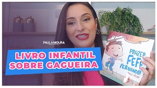 Publiquei um livro infantil com a temática GAGUEIRA - venha conferir!