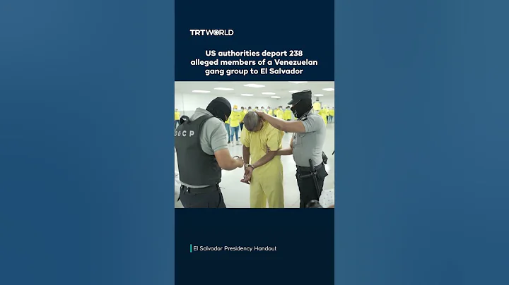 US authorities deport 238 alleged members of a Venezuelan gang group to El Salvador
