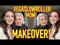 Vegaslowroller mom gets a surprise makeover