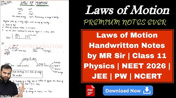 Laws of Motion Handwritten Notes by MR Sir | Class 11 Physics | NEET 2026 | JEE | PW | Ncert