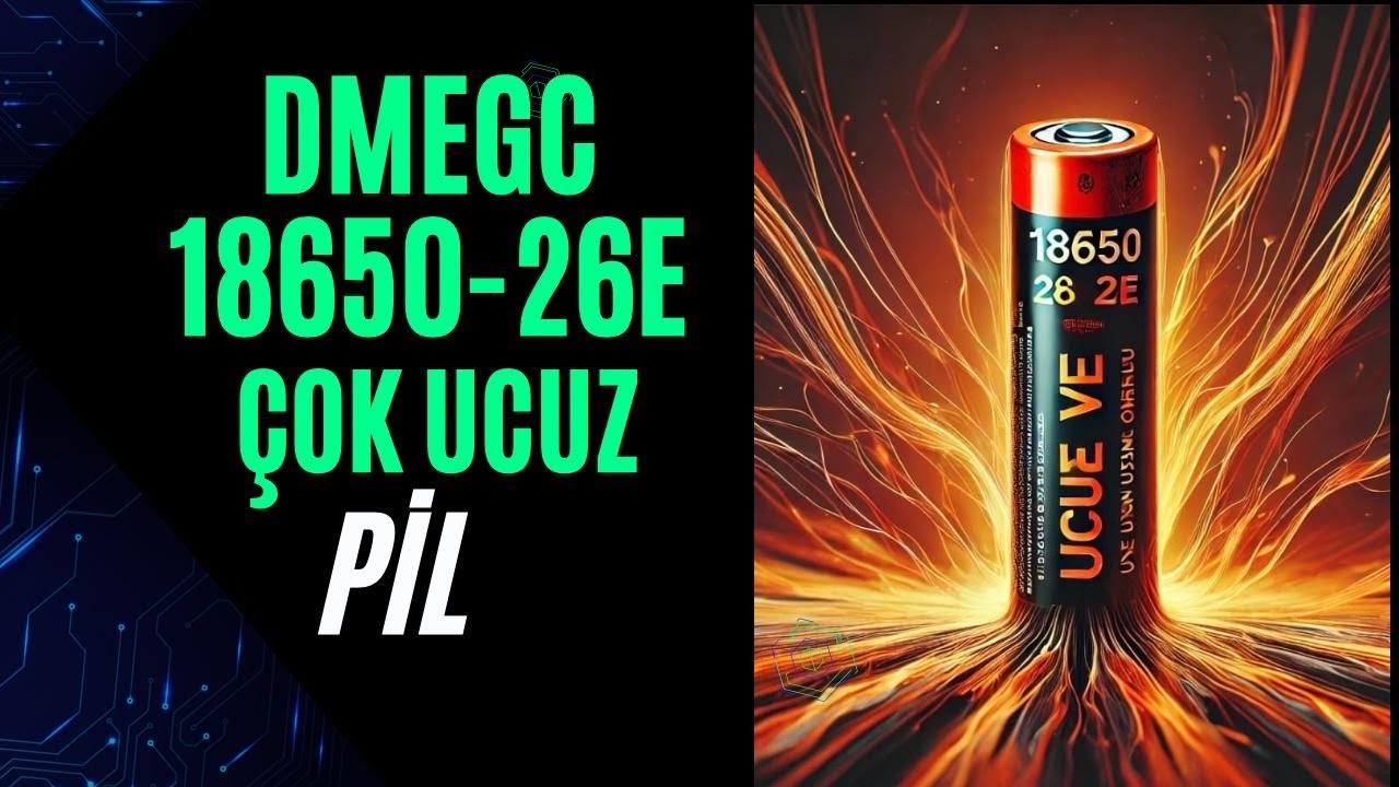 DMEGC 18650 26E Ucuz Pil İncelemesi