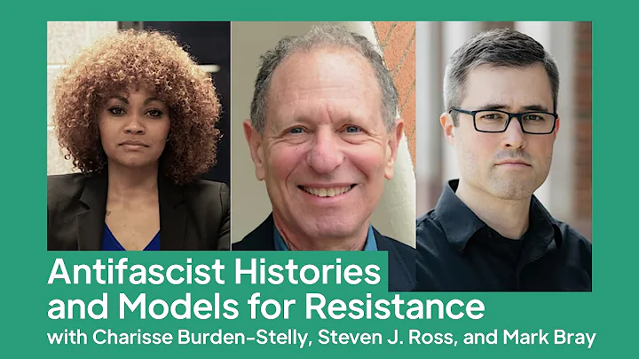 Antifascist Histories and Models for Resistance | ...