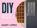 Diy  une porte atelier a partir dune porte vitree  renovation