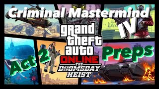 4 Player Criminal Mastermind - Doomsday Heist Act 2 Preps - GTA V Online