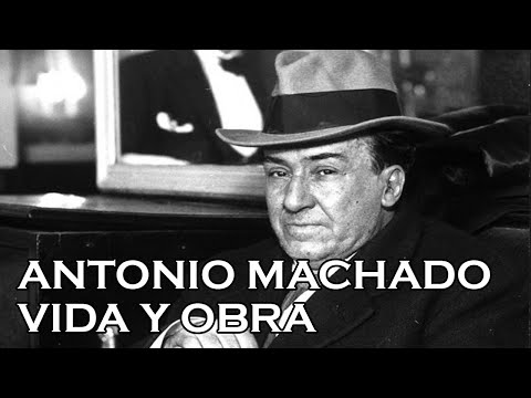 Antonio Machado, vida