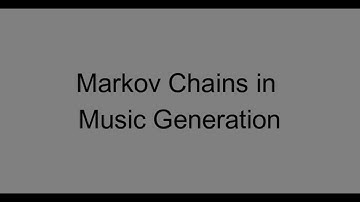 Markov Chains in Music - A prototype