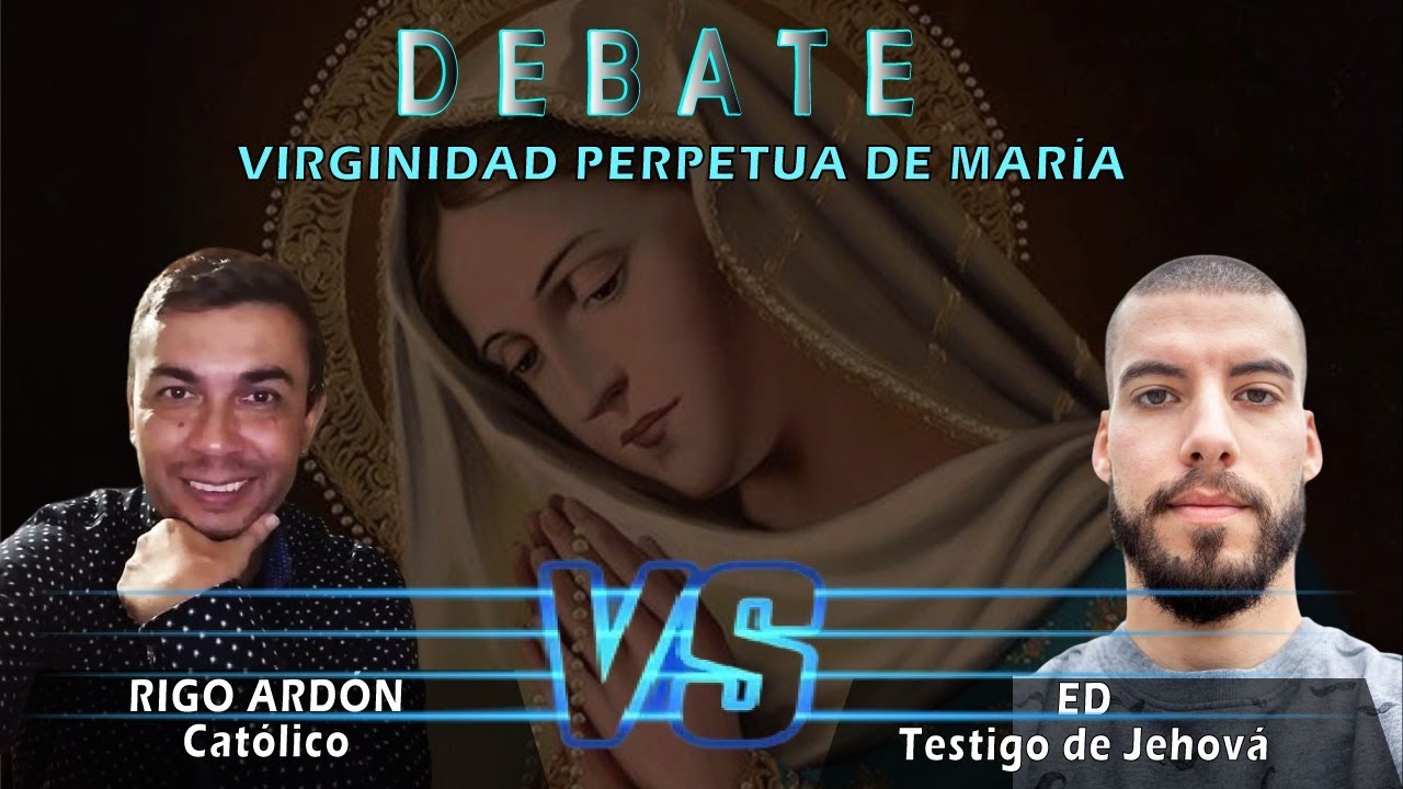 Debate Virginidad Perpetua de María.