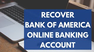 Recover Bank of America Online Banking Account | Reset Bank of America Online Password