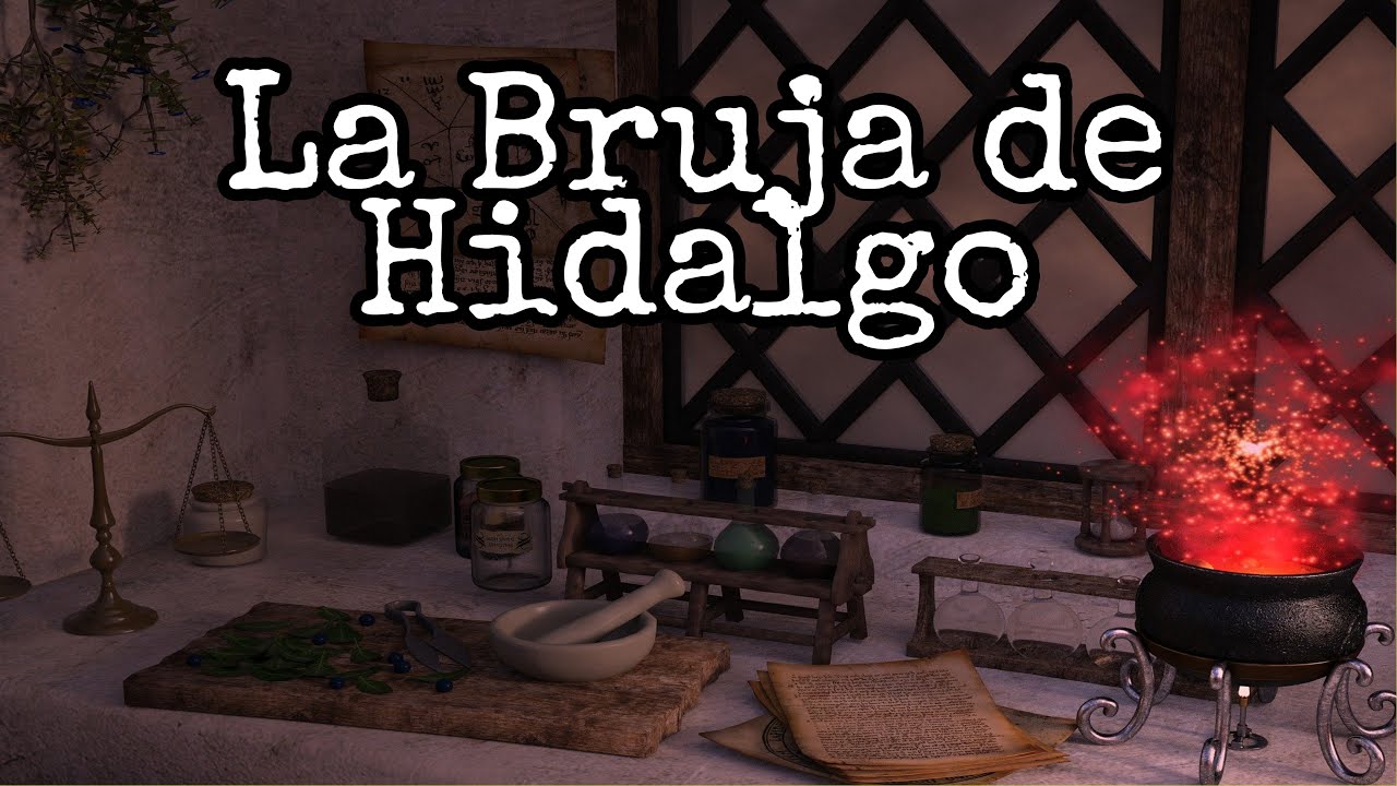 La Bruja de Hidalgo | leyenda | Historia de Terror | vol 1 | - YouTube