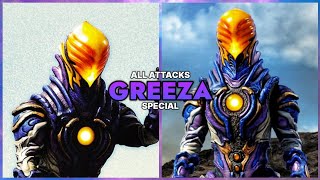 Greeza (Second Form) | All Attacks Special