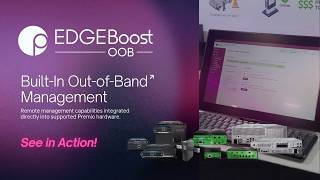 Premio EDGEBoost OOB Remote Management In Action