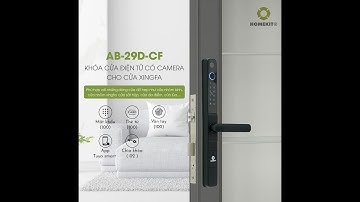 HomeKit - Cách cài đặt người dùng (user) của Khoá cửa điện tử có camera cho cửa xingfa AB-29D-CF