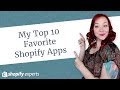 My Top 10 Favorite Shopify Apps