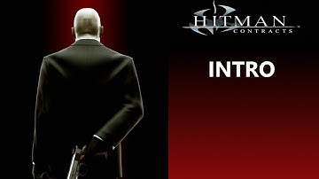 Hitman: Contracts - Intro