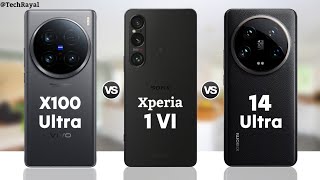 Vivo X100 Ultra vs Sony Xperia 1 VI vs Xiaomi 14 Ultra || Price | Full Comparison