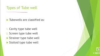Tube well irrigation part-2 (types of tube well)