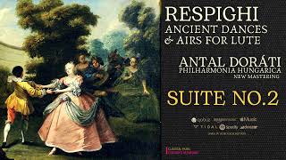 Respighi - Ancient Dances and Airs for Lute / Suite No. 2 (ct.rc.: Antal Doráti / Remastered)