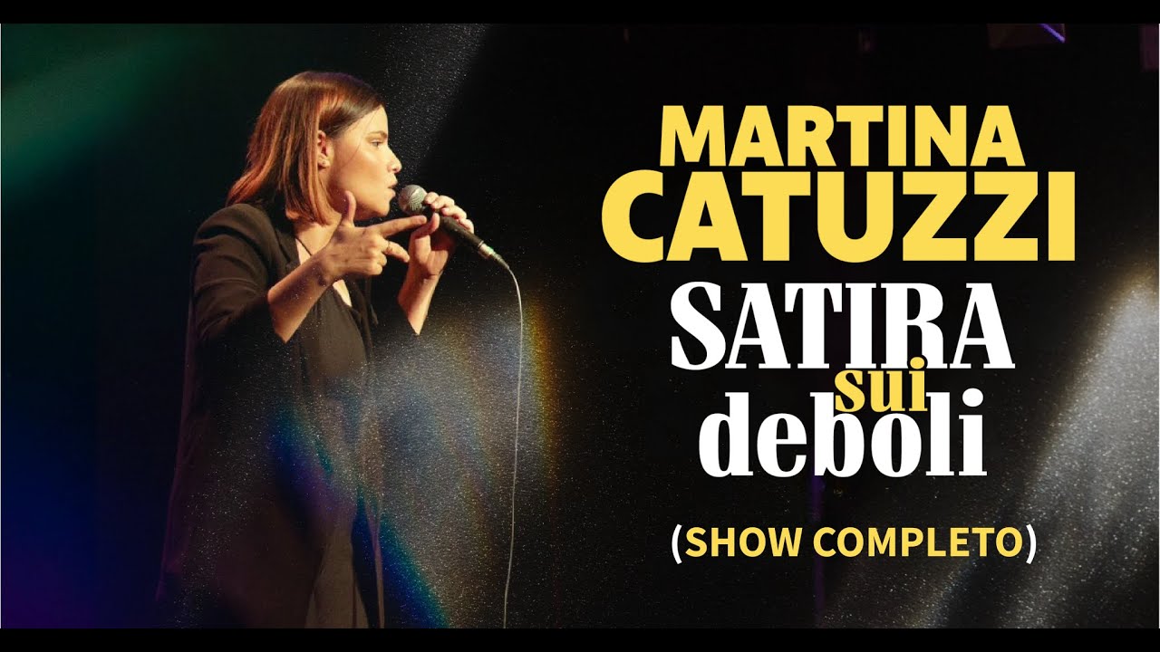 MARTINA CATUZZI: Satira sui Deboli (show completo) Stand-Up Comedy