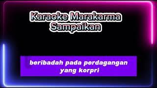 Karaoke Marakarma Sampaikan