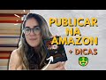 COMO PUBLICAR LIVRO na AMAZON do JEITO MAIS FÁCIL | Eduarda Marques