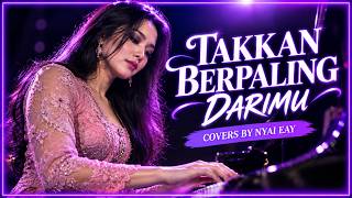 TAKKAN BERPALING DARIMU – ROSSA | COVERS BY NYAI EAY || VIDEO LIRIK.