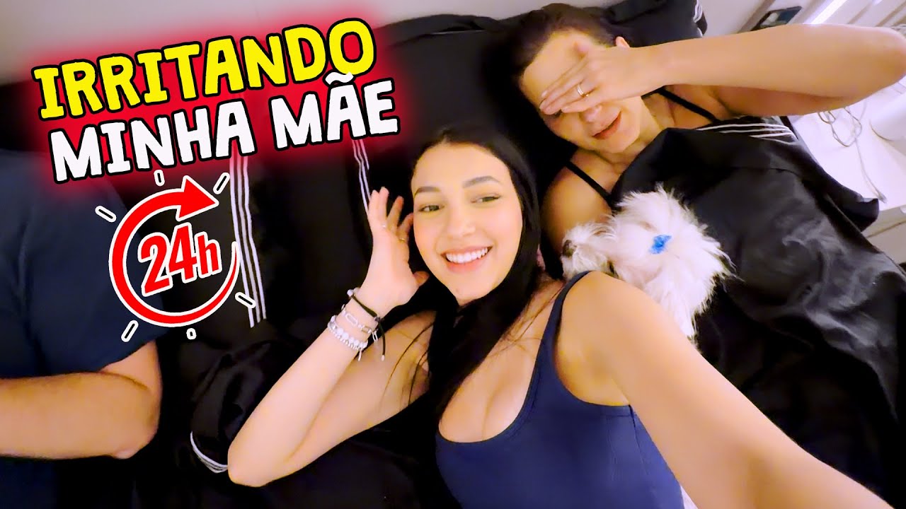 UM DIA INTEIRO IRRITANDO MINHA MÃE