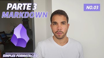 PARTE 3 - Aprendendo a formatação Markdown