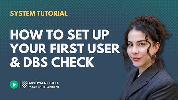 How to Make Your First User and DBS Check | Step-by-Step Tutorial | Employment Tools