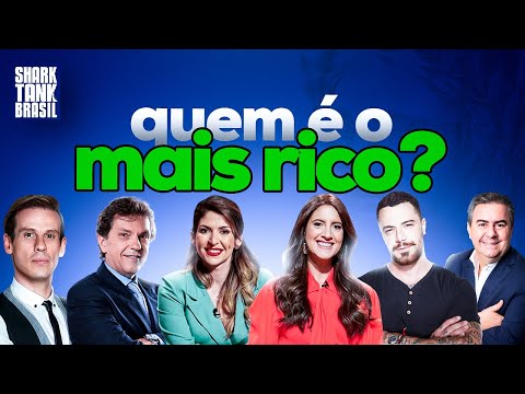 QUAL É O SHARK MAIS RICO DO SHARK TANK BRASIL?? 