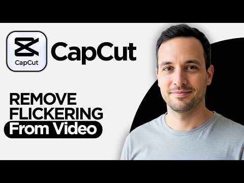 How to Remove Flickering from Video in CapCut (2026 Full Guide)