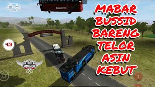Mabar Bussid Bareng Telor Asin Kebut