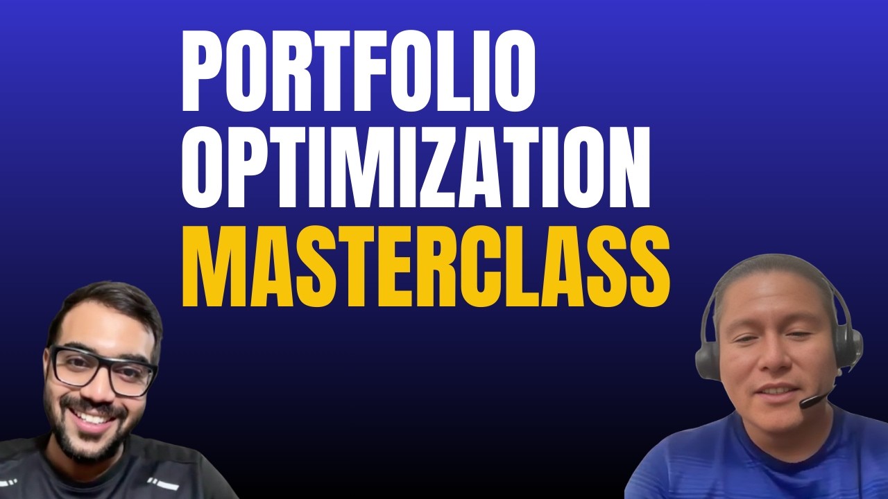 Portfolio Optimization Masterclass | Dany X Mehul