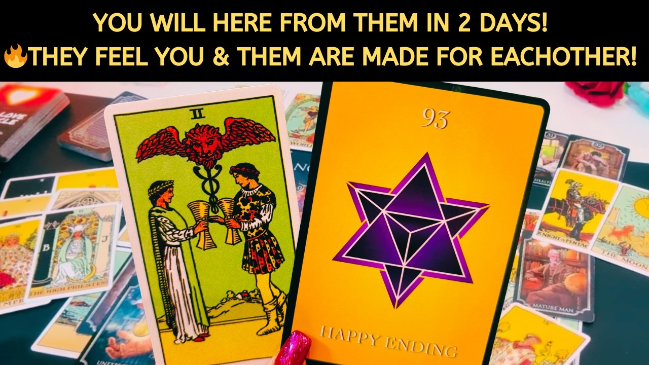 🔥 You Will Here From Them in 2 days! They Feel You & Them are Made for Eachother! Love Tarot Reading