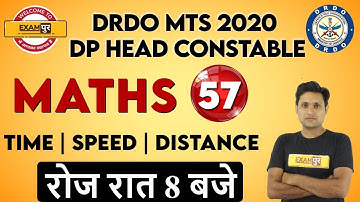 DRDO MTS /DP HEAD CONSTABLE 2020 || Maths || By Manjeet sir || Class 57 || Time, Speed and Distance