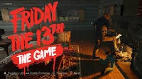 FRIDAY THE 13th THE GAME Single Player Gameplay Walkthrough Part 1 FULL GAME CAMPAIGN No Commentary