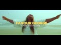 Favour George – “Endless Praise” | @favourgeorgemusic