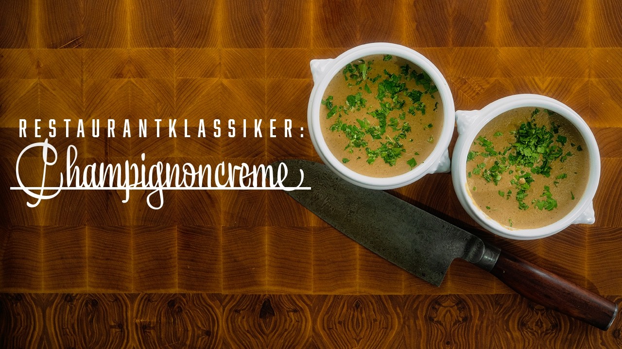 Champignoncremesuppe – Kochen im Tal