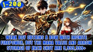 Boy Awakens the Weakest Archer Class, but the Arrows He Shoots Are More Powerful Than Missiles!