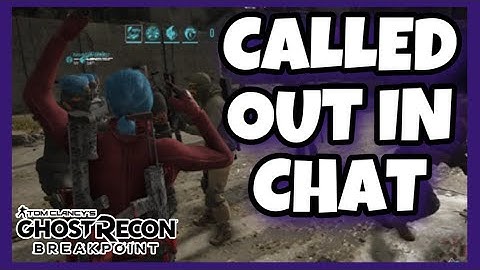 I GOT CALLED OUT IN CHAT - Ghost Recon Breakpoint PVP